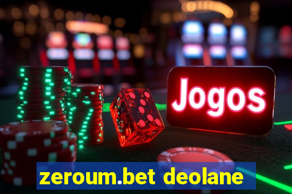 zeroum.bet deolane